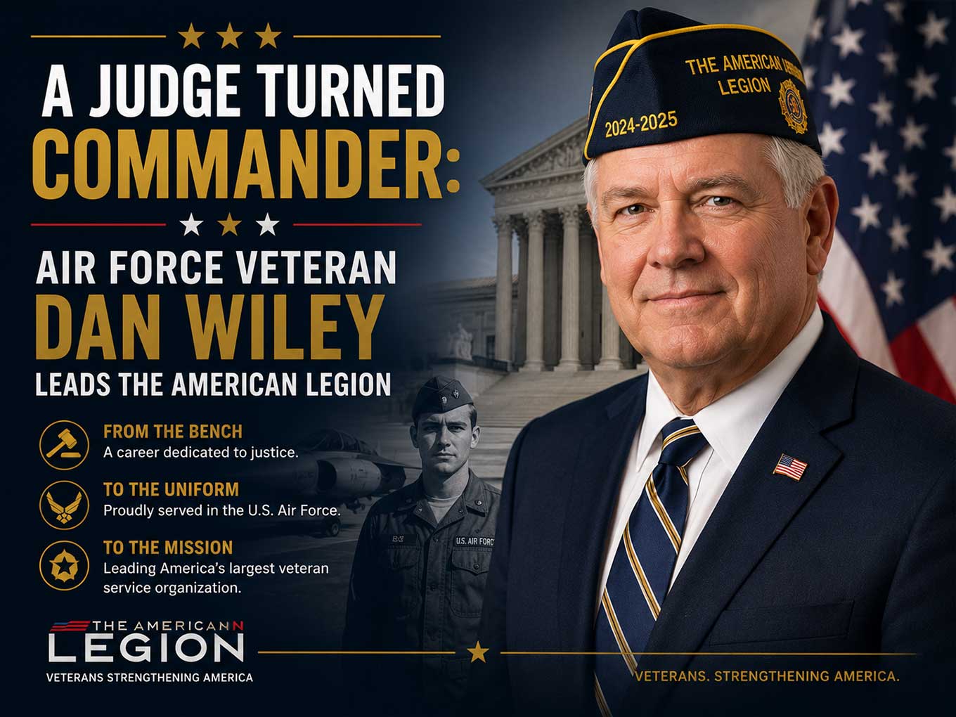 Dan Wiley: The Air Force Veteran and Judge Leading The American Legion